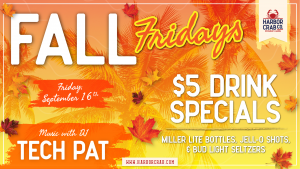 Fall Friday with DJ Tech Pat on September 16th