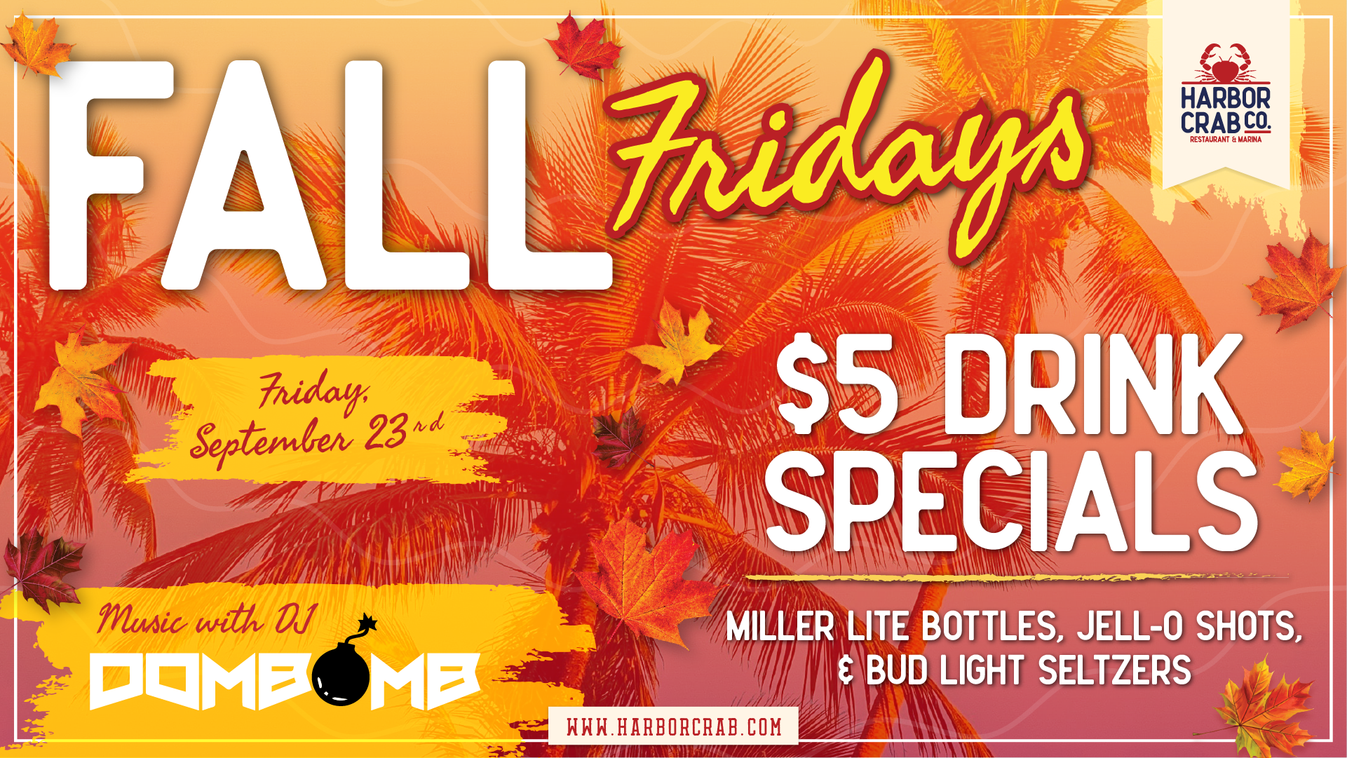 Fall Friday with DJ Dombomb on September 23rd
