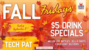 Fall Friday on September 2nd with DJ Tech Pat