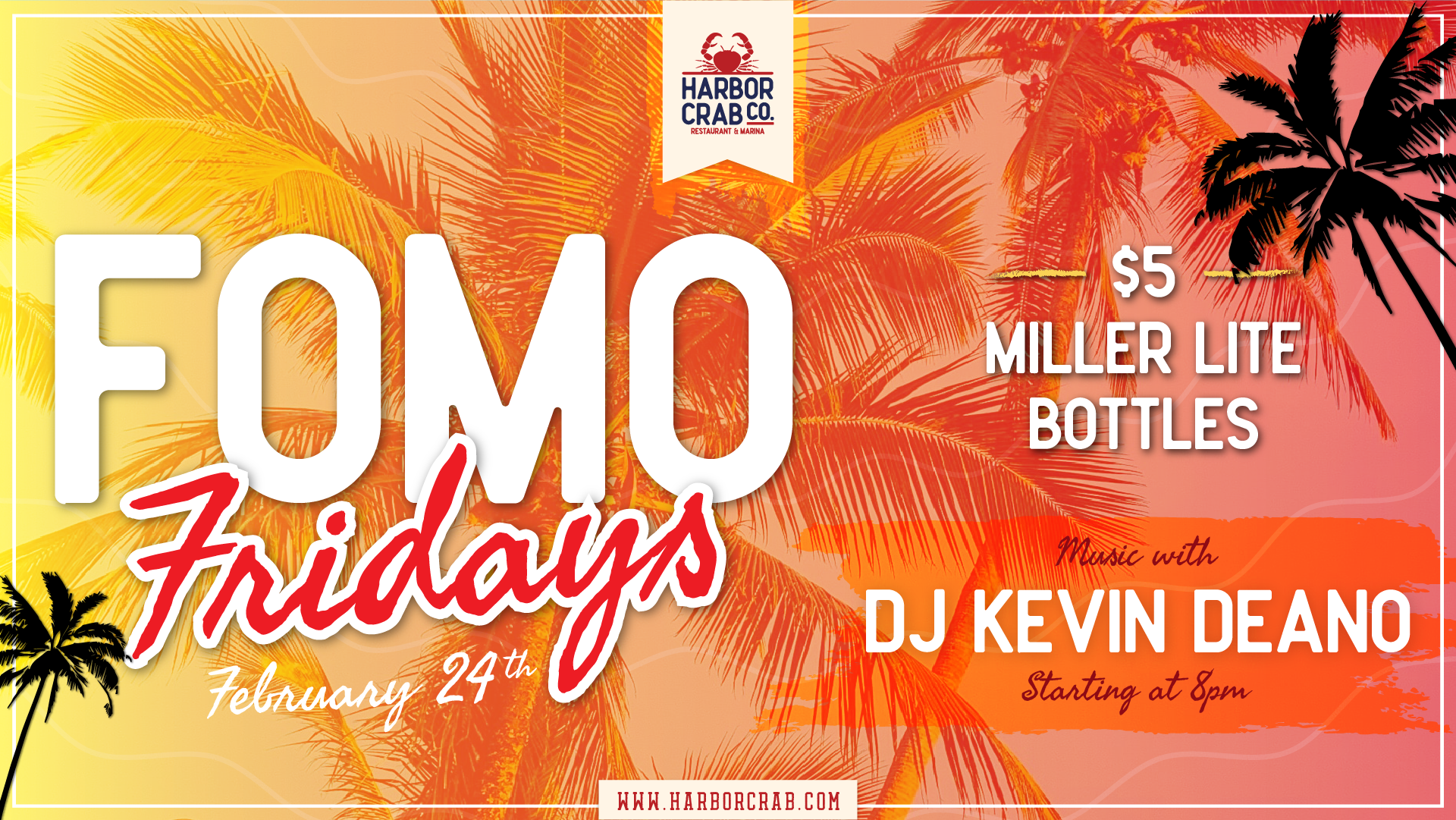 FOMO Friday with DJ Kevin Deano on February 24th at 8pm