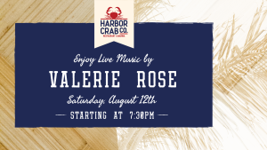 Live Music with Valerie Rose on Saturday, August 12th at 7:30pm.