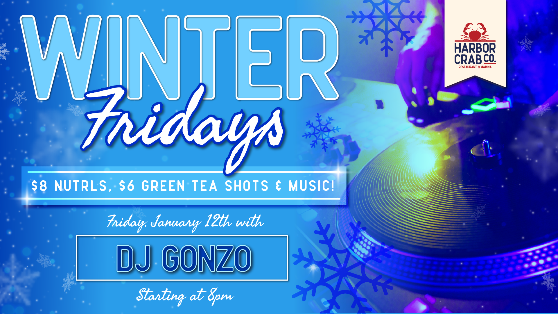 Winter Friday with DJ Gonzo on January 12th at 8:00pm.
