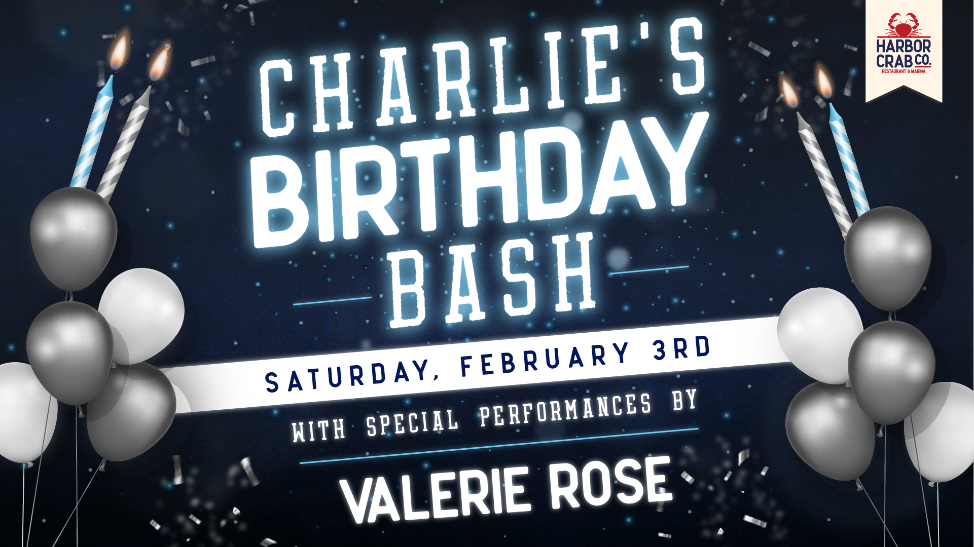 Promotional banner for Charlie's Birthday Bash at Harbor Crab with balloons, candles, and details of the event.