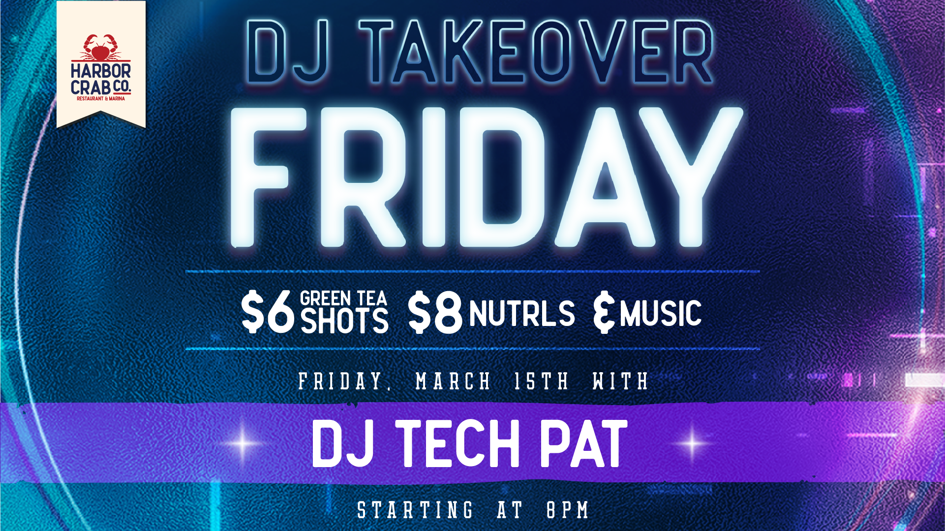 Flyer for DJ Tech Pat's takeover at Harbor Crab on Friday, March 15th at 8 PM with drink deals