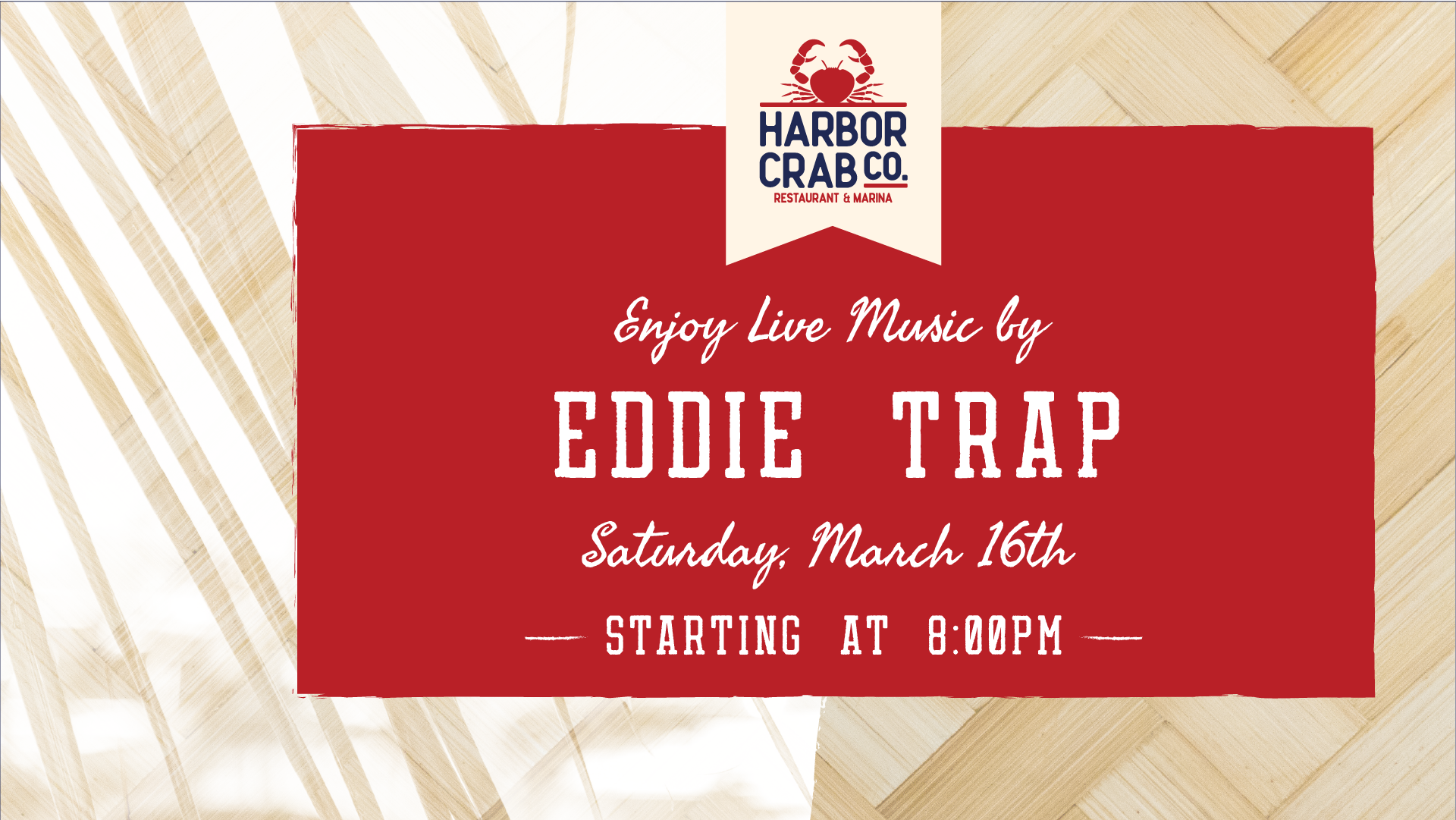 Advertisement for Eddie Trap's live music performance at Harbor Crab on Saturday, March 16th, starting at 8:00 PM.