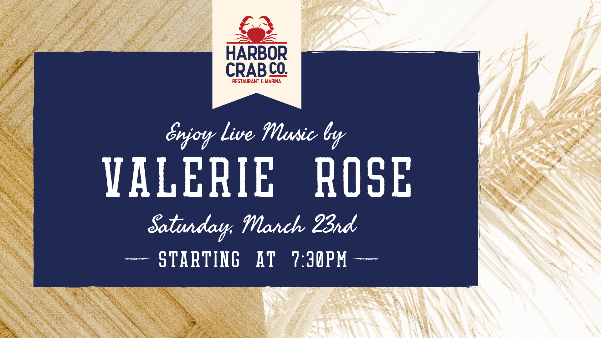 Flyer announcing Valerie Rose's live performance at Harbor Crab on Saturday, March 23rd, beginning at 7:30 PM