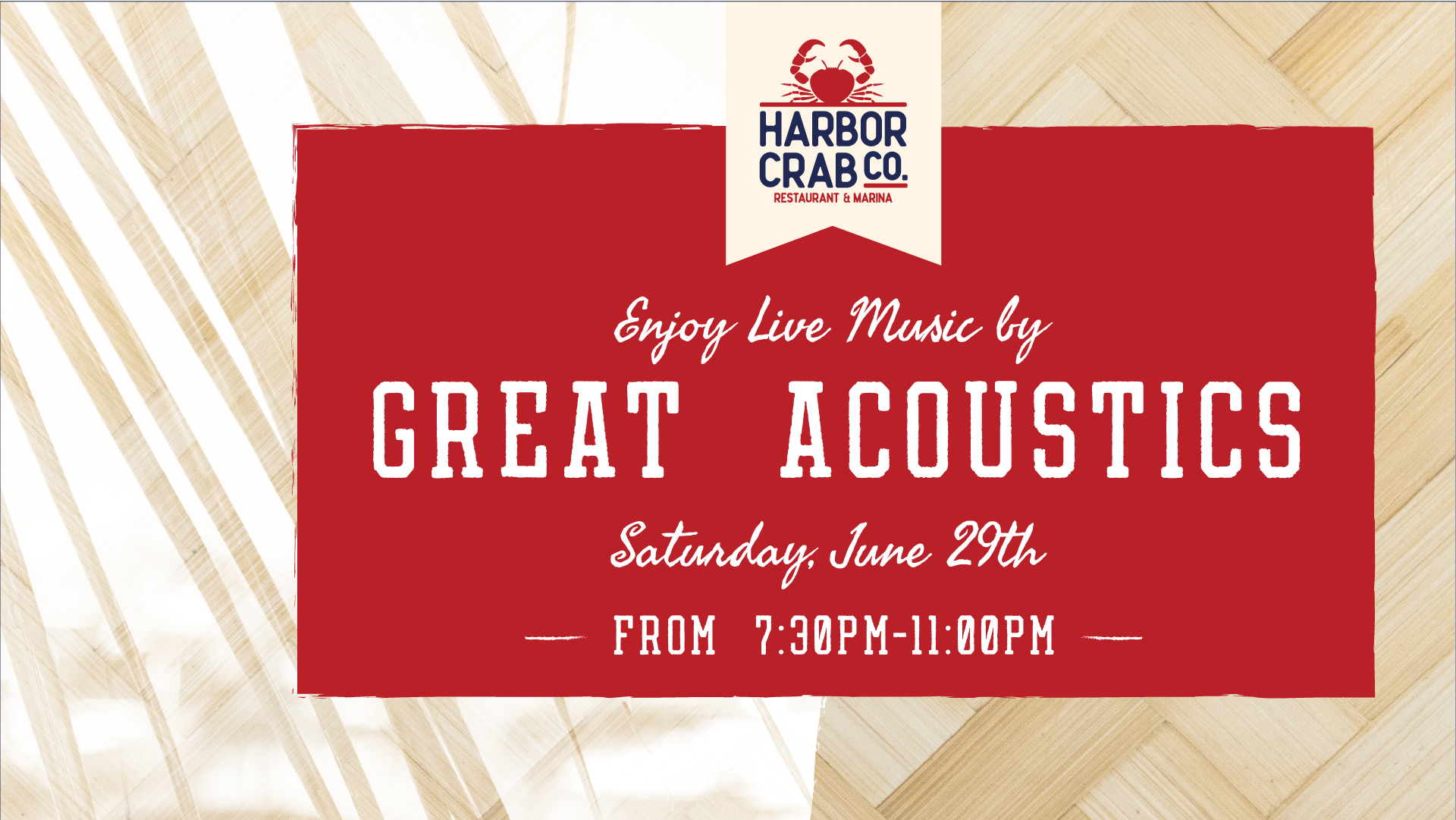Live music by Great Acoustics at Harbor Crab on June 29th from 7:30pm-11pm.