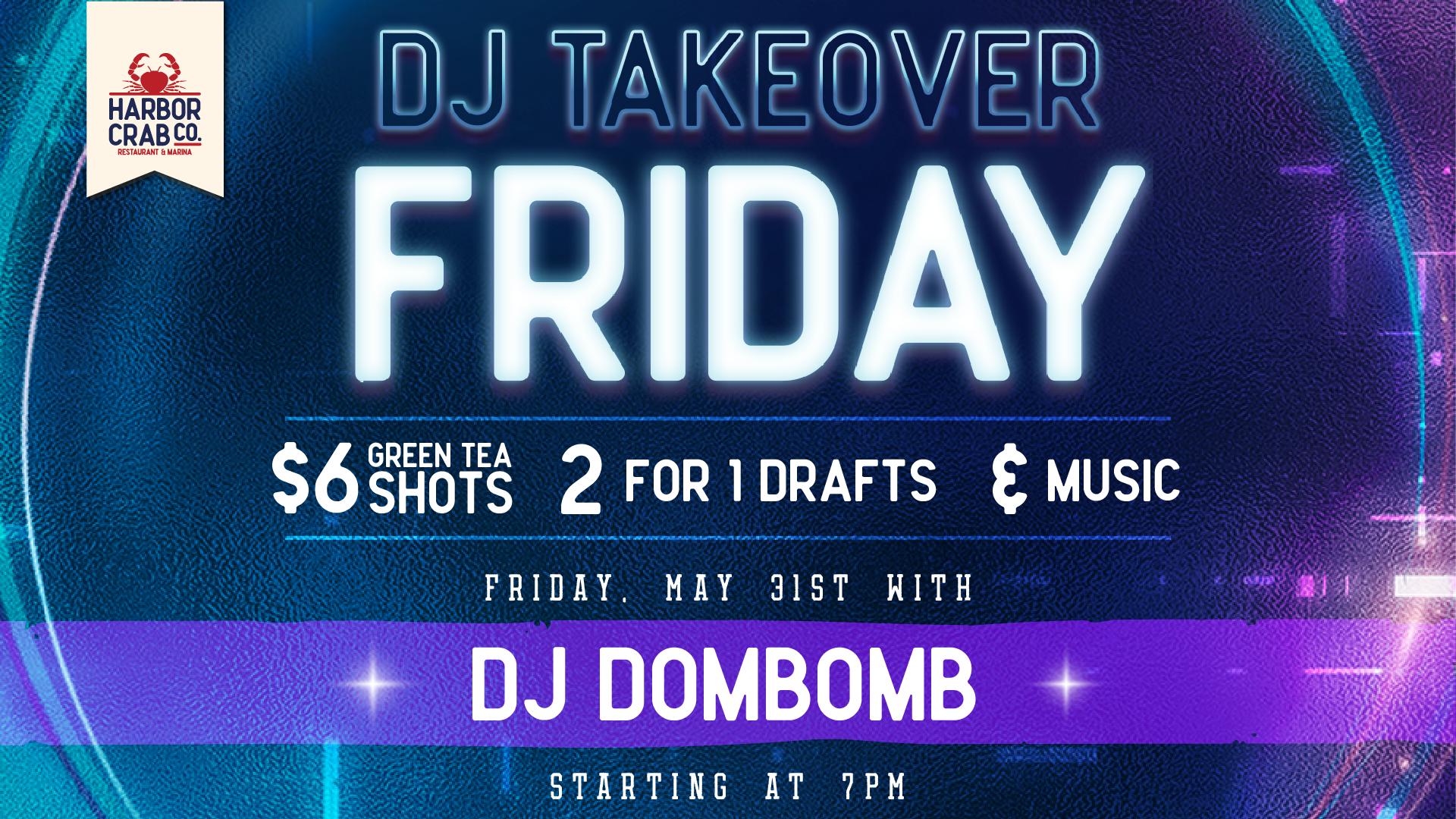 DJ Takeover with DJ DOMBOMB at Harbor Crab on May 31st, starting at 7 pm. Enjoy music, drinks, and a lively atmosphere.