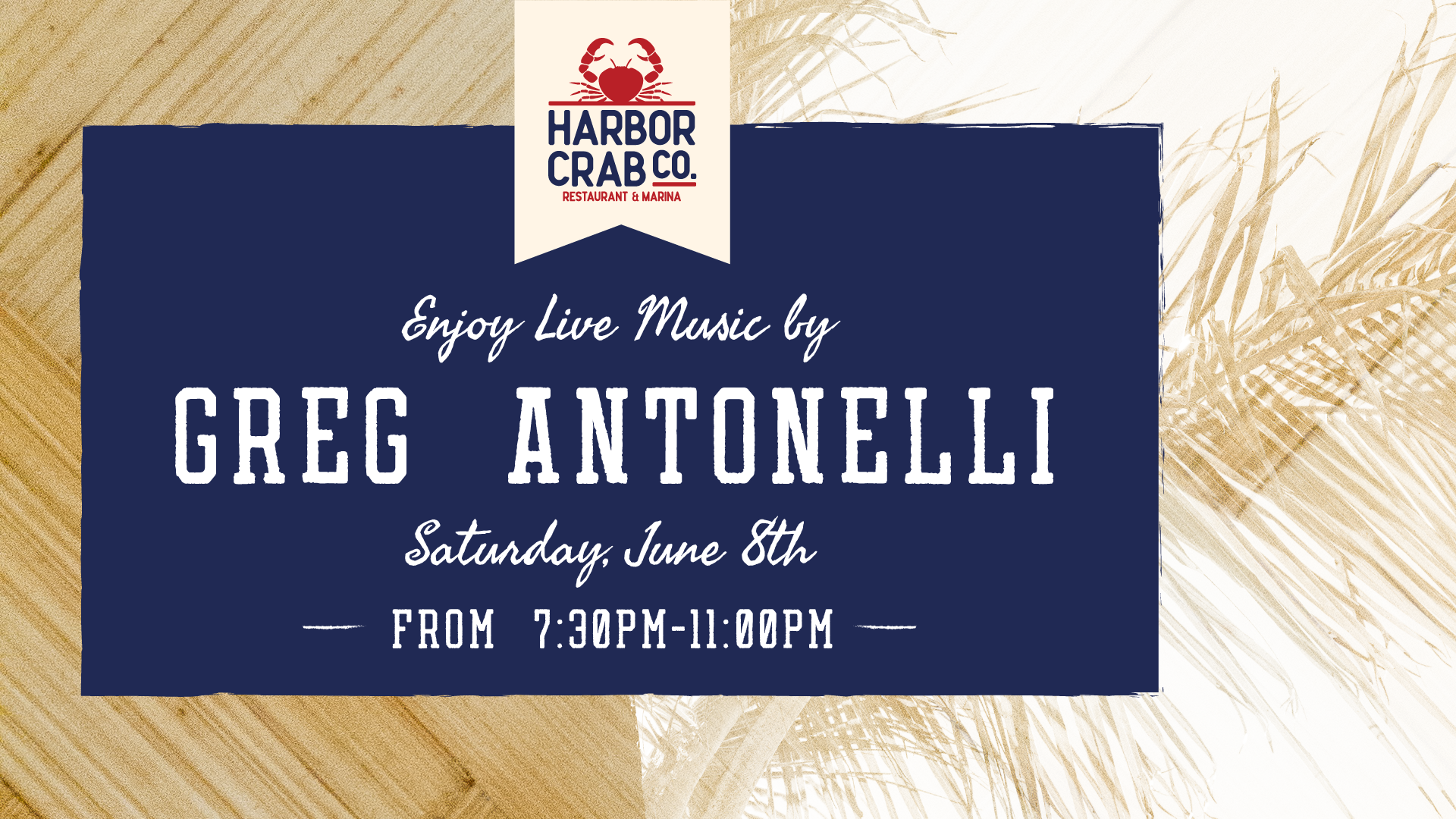 Live music by Greg Antonelli at Harbor Crab on June 8th from 7:30pm-11pm.