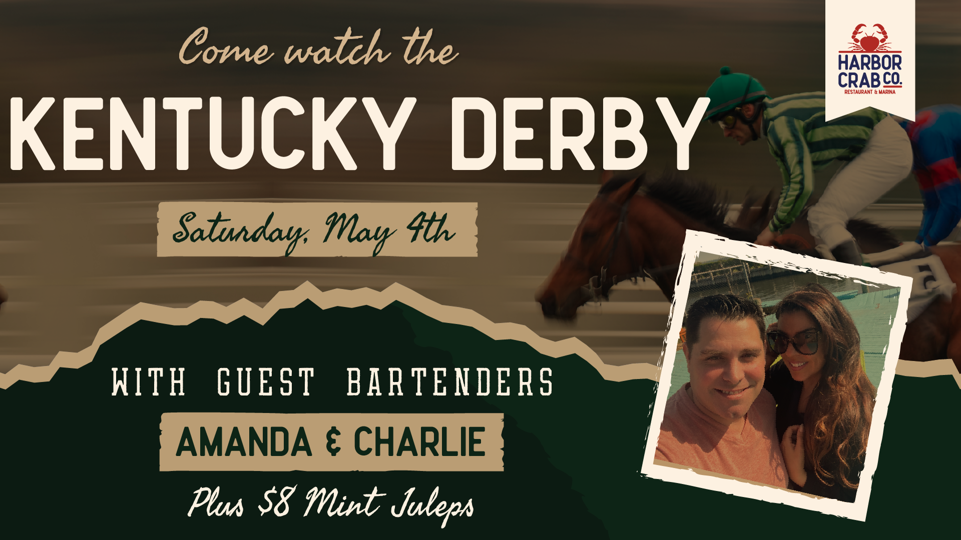 Kentucky Derby on May 4th at Harbor Crab with guest bartenders Amanda and Charlie, featuring $8 Mint Juleps