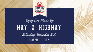 Flyer for Way 2 Highway on Saturday, December 3rd