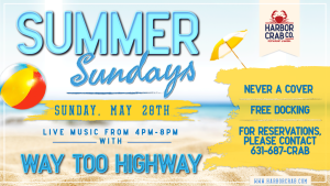 Summer Sunday with Way Too Highway on May 28th at 4:00pm.