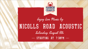 Live Music with Nicolls Rd Acoustic on Saturday, August 5th at 7:30pm