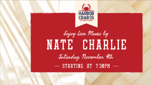 Live music with Nate Charlie on Saturday, November 4th at 7:30pm.