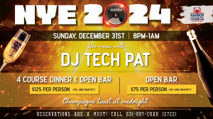 NYE 2024 with DJ Tech Pat at Harbor Crab